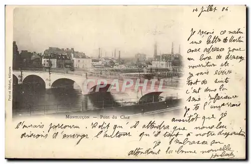 Montlucon Cartes postales Pont du Cher