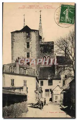 Moulins Cartes postales La prison (ancien chateau des Ducs de bourbon)