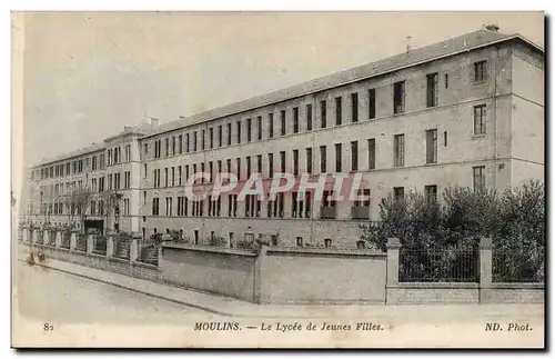 Moulins - Le Lycee de Jeunnes Filles - Cartes postales