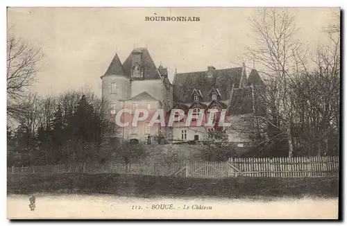 Bourbonnais - Bouce - Le Chateau - Ansichtskarte AK