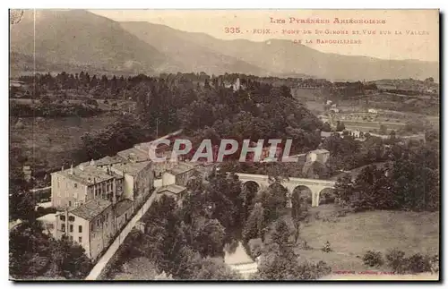 Foix Ansichtskarte AK Pont de St Girons et vue sur la vallee de la Barguilliere