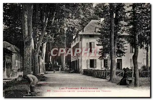 Ussat les Bains Cartes postales Administration des thermes