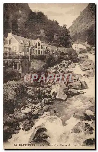 Cauterets Ansichtskarte AK Etablissement thermal et ferme du petit Sauveur