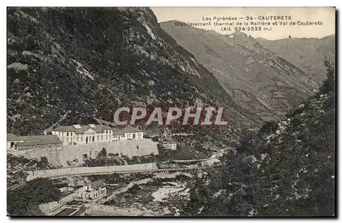 CAuterets Cartes postales Etablissement thermal de la Railliere et val de CAuterets