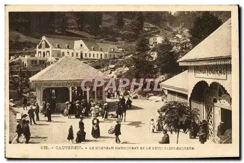 Cauterets - Le Nouveau mauhourat et le Petit Saint Sauveur - Ansichtskarte AK