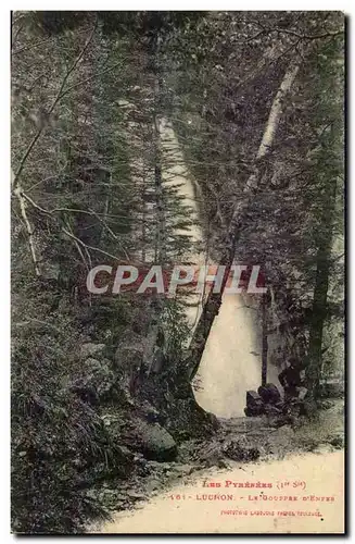 Luchon Ansichtskarte AK Le gouffre d&#39enfer