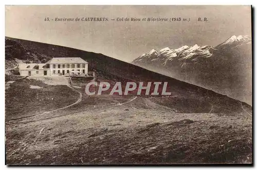 Ansichtskarte AK Environs de Cauterets Col de Riou et hotellerie (1943m)