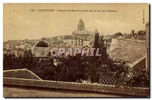 Pontoise Cartes postales Eglise St Maclou prise de la rue du chateau
