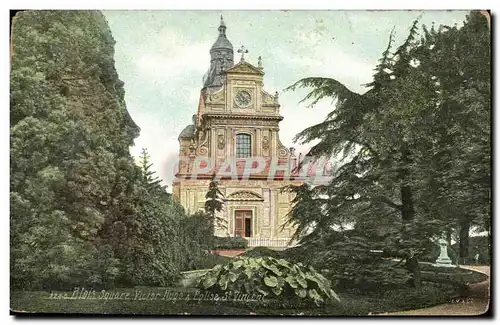 Cartes postales Blois Square Victor Hugo & Eglise St Vincent