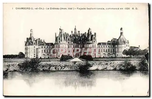 Chambord Ansichtskarte AK Facade septentrionale commence en 1526