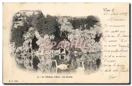 Cette Cartes postales Le chateau d&#39eau La grotte