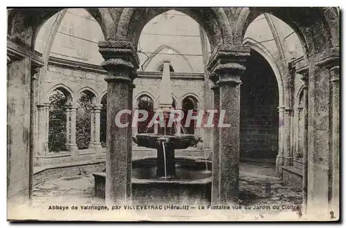 Cartes postales Abbaye de Valmagne par Villeveyrac la fontaine vue du jardin du cloitre