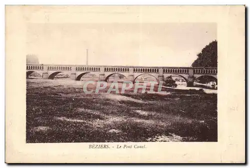 Beziers Ansichtskarte AK le pont canal