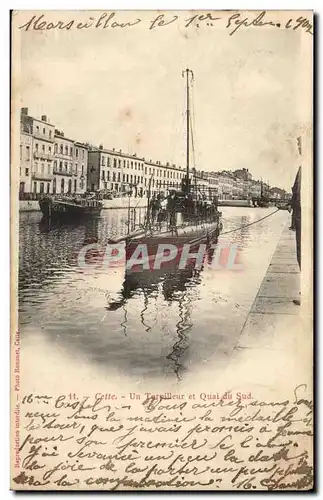 Cette SEte Cartes postales Un torpilleur et quai du Sud