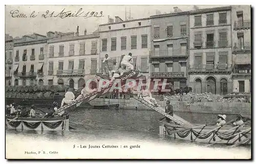 Sete - Cette - 1903 Le Joutes Cettoises en garde - Ansichtskarte AK