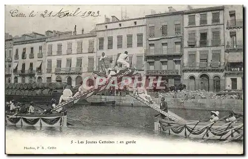 Sete - Cette - 1903 Le Joutes Cettoises en garde - Cartes postales