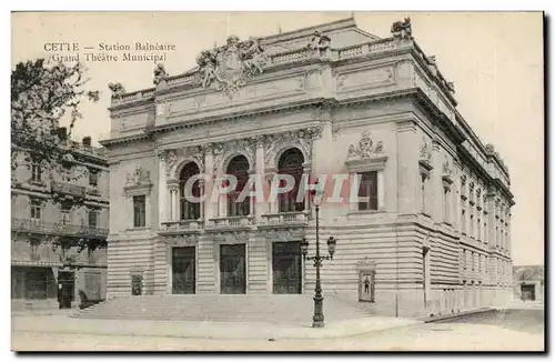 Sete - Cette - Station Balneaire - Grand Theatre Municipal - Louise 1911 - Cartes postales