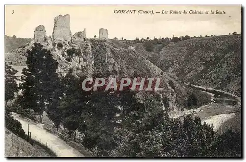 Creuse Crozant Cartes postales Les ruines du chateau et la Route