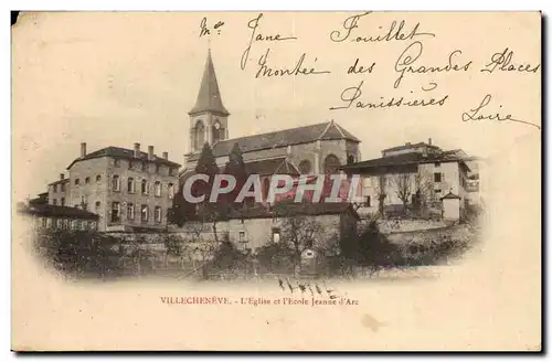 Villecheneve Cartes postales L'eglise et l'ecole Jeanne d'arc