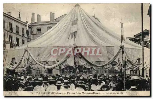 Tarare Cartes postales Fetes des Mousselines Le nouveau bal