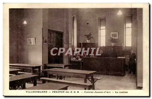 Villeurbanne Cartes postales Peloton des EOR Caserne Jeanne d'arc La cantine