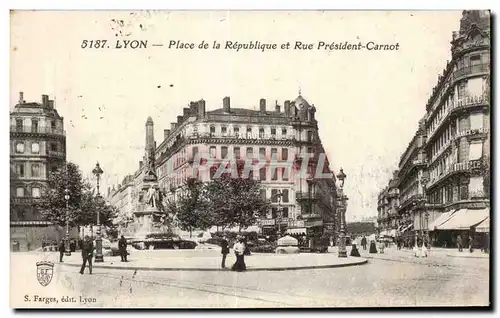 Lyon Cartes postales Place de la Republique et rue President CArnot