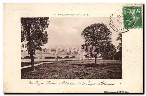 Saint Germain en Laye Cartes postales Les loges Maison d&#39education de la legion d&#39honneur