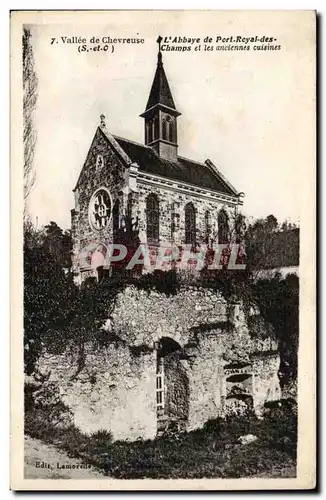 Ansichtskarte AK Vallee de Chevreuse L&#39abbaye de Port Royal des champs et les anciennes cuisines