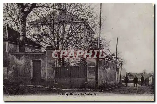 Cartes postales La Chapelle Villa Corbeiller