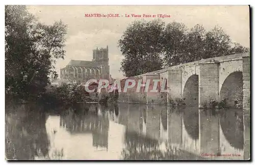 Mantes la jolie Cartes postales Le vieux pont et l&#39eglise