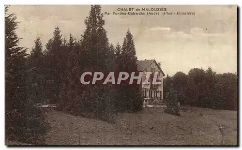 Chalet de Malouzies - Par Fonties Cabardes -- Cartes postales