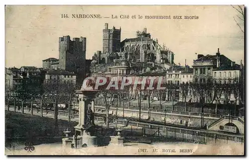 Narbonne - La Cite et le Monument aux Morts l - Cartes postales