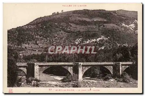 Alet les Bains - Le Pont sur L&#39Aude - Cartes postales