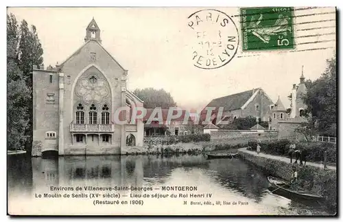 environs de Villeuneuve Saint Georges Montgeron Ansichtskarte AK Le moulin de Senlis Lieu de sejour du roi Henri