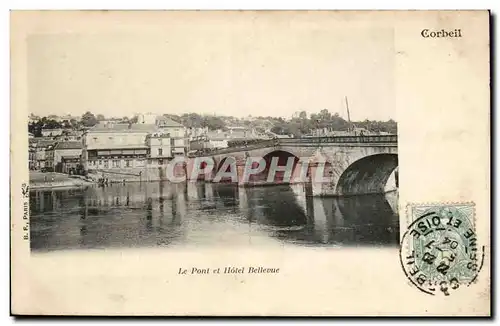 Corbeil Cartes postales Le pont et Hotel Bellevue