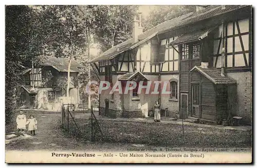 Perray Vaucluse - Asile - Une Maison Normandie Entree du Breuil - Cartes postales