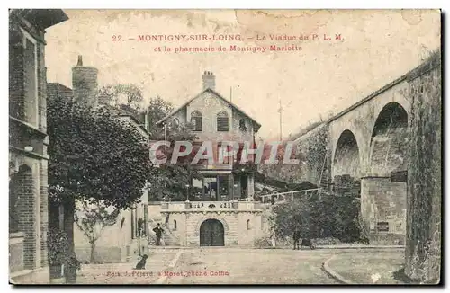 Montigny sur Loing - Le Viaduc du PLM et la Pharmacie de Montigny Marlotte Cartes postales