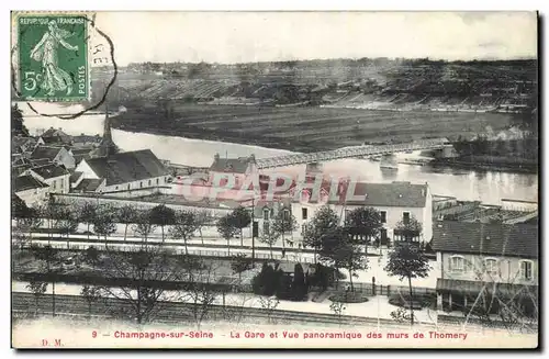 champagnes sur Seine - La Gare et Vue Panoramique des murs de Thomery- Ansichtskarte AK