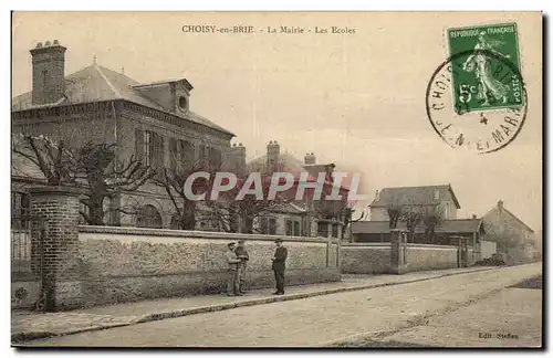 Choisy en Brie - La Mairie - Les Ecoles - Ansichtskarte AK