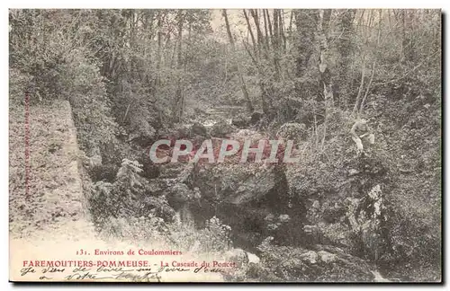 Faremoutiers Pommeuse - La cascade de Poncet - Cartes postales