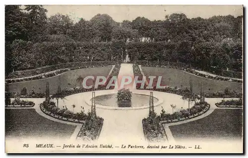 Meaux Ansichtskarte AK Jardin de l&#39eveche Le parterre dessine par Le Notre