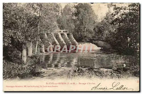 St Cyr sur Morin Cartes postales Barrage d&#39Archet