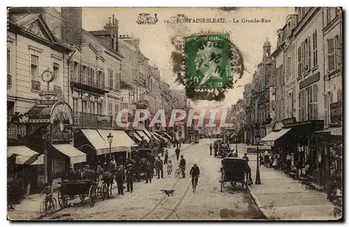 Fontainebleau Cartes postales La grande rue