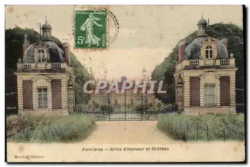 Ferrieres Cartes postales GRille d&#39honneur et chateau