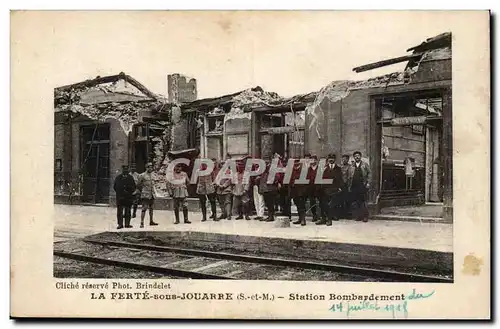 La FErte sous Jouarre Cartes postales Station bombardement 14 juillet 1918