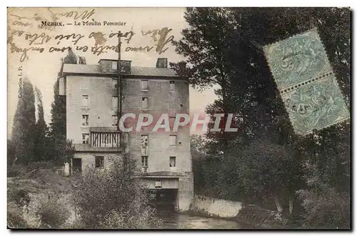 Meaux Cartes postales Le moulin Pommier