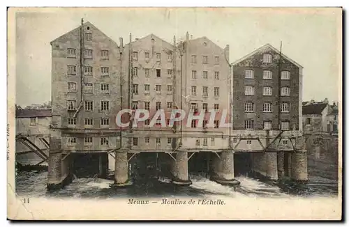 Meaux Cartes postales Moulins de l&#39echelle (mill)