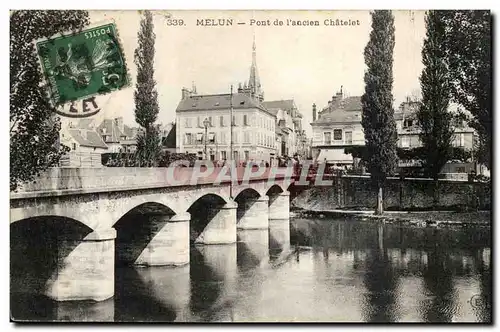 Melun - Pont de l&#39Ancien Chatelet - Ansichtskarte AK