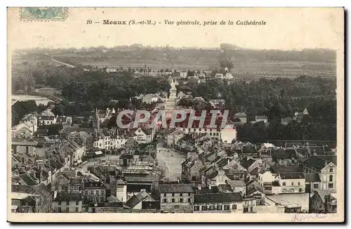 Meaux - Vue Generale prise de la Cathedrale - - Cartes postales