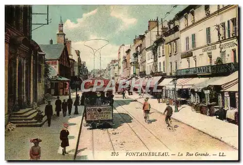 Fontainebleau - La Rue Grande - tramway - velo - bicycle - sucre - Dubonnet - Cartes postales